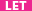 let